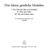 Golle: Drei kleine geistliche Motetten