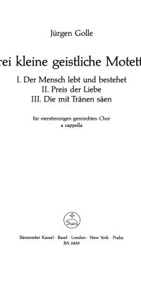 Golle: Drei kleine geistliche Motetten