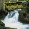 Franz Schubert: Die Schöne Müllerin