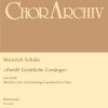 Schutz: Zwölf Geistliche Gesänge 1657 - Auswahl