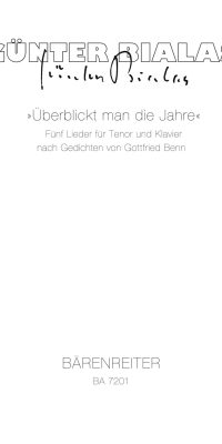 Bialas: Überblickt man die Jahre. Fünf Lieder nach Gedichten von Gottfried Benn (1989)