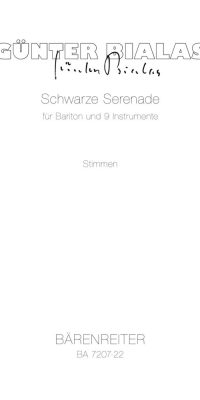 Bialas: Schwarze Serenade (1989) fuer Männerstimme und 9 Instrumente