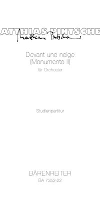Pintscher: Devant une neige - Monumento II fuer Orchester (1993)