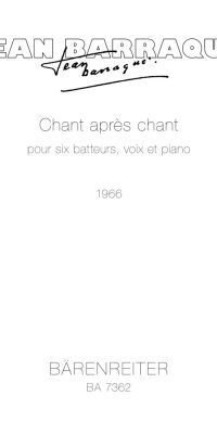 Baraque: Chant après chant (1966) fuer Solostimme (französisch) und Ensemble