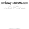 Kelterborn: Zwei Gesänge nach Gedichten von Erika Burkart (1990)