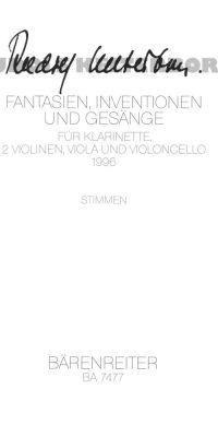 Kelterborn: Fantasien, Inventionen und Gesänge fuer Klarinette, 2 Violinen, Viola und Violoncello (1996)