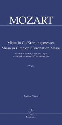 Mozart: Missa in C major 'Coronation Mass' C major KV 317
