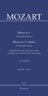 Mozart: Missa in C minor C minor KV 139