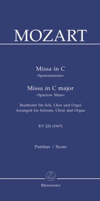 Mozart: Missa in C major C major KV 220