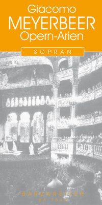 Meyerbeer: Opern-Arien fuer Sopran - Soprano Opera Arias
