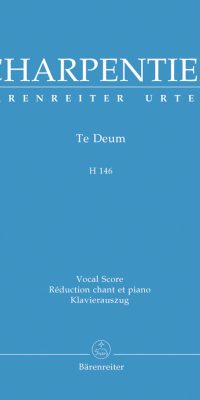 Charpentier: Te Deum D-Dur H 146 (Vocal Score)