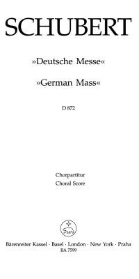 Franz Schubert: Deutsche Messe - German Mass D 872