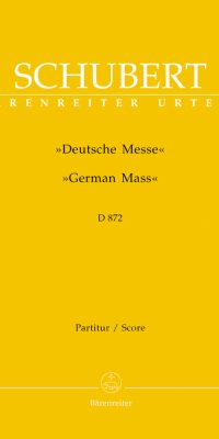 Franz Schubert: Deutsche Messe - German Mass D 872