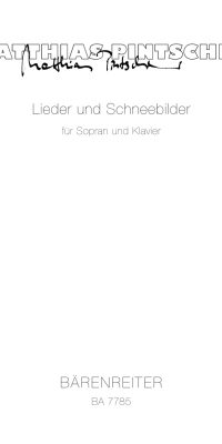 Pintscher: Lieder und Schneebilder