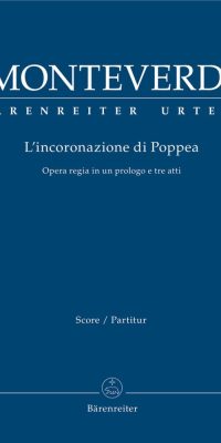 Claudio Monteverdi: L'Incoronazione Di Poppea (Partituur)