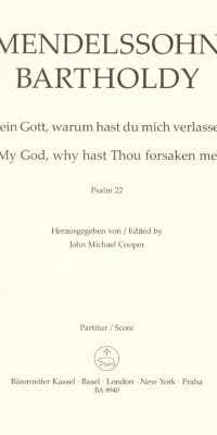 Mendelssohn: Der 22. Psalm: Mein Gott, warum hast du mich verlassen
