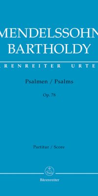 Mendelssohn: Drei Psalmen op. 78