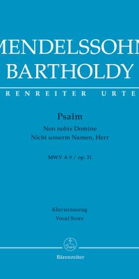 Mendelssohn: Psalm Non Nobis Domine/Nicht Unserm Namen, Herr