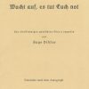 Hugo Disler: Wacht auf, es tut euch not Kläglich ich schrei (1935)