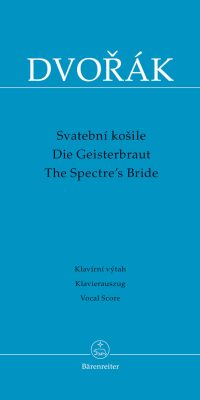 Dvorák: The Spectre's Bride op. 69 (Vocalscore)