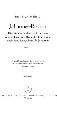 Heinrich Schütz: Johannes Passion SWV 481