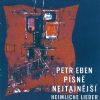 Petr Eben: Heimliche Lieder(fuer tiefe Stimme und Klavier)