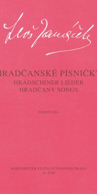 Leos Janacek: Hradcany Songs(Cycle fuer womens choir on text by F. S. Procházka)