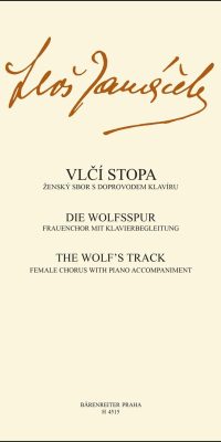 Leos Janacek: Wolfspur(Frauenchor auf Worte Jaroslav Vrchlicky)
