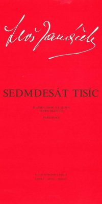 Leos Janacek: Siebzigtausend(Männerchor auf Worte Petr Bezruc)