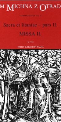 Adam Václav z Otradovic Michna: Missa II et III Compositiones-sacra et litaniae II(Band III)