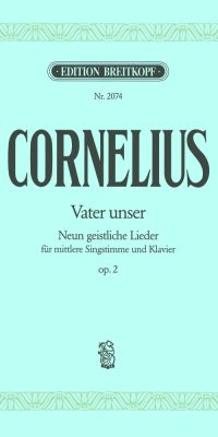 Cornelius: Vater unser op. 2