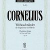 Peter Cornelius: Weihnachtslieder Op.8  Laag