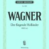 Richard Wagner: Der Fliegende Hollander WWV 63