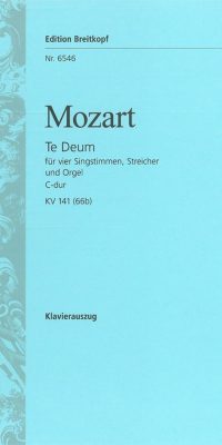 Wolfgang Amadeus Mozart: Te Deum C-dur KV 141 (66b) (Vocal Score)