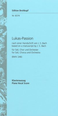 Bach: Lukas-Passion BWV 246