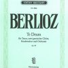 Hector Berlioz: Te Deum Op.22