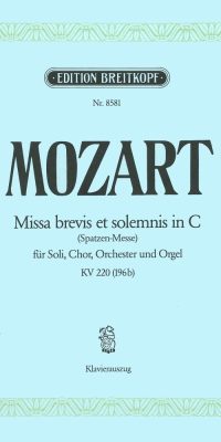 Mozart: Missa brevis in C-dur KV 220 (196b)
