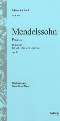 Mendelssohn: Paulus op. 36