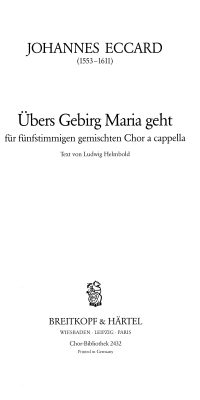 Johannes Eccard: Übers Gebirg Maria geht