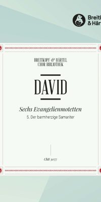 Johann Nepomuk David: 6 Evangelien-Mot. 5.Samariter
