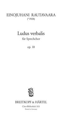 Einojuhani Rautavaara: Ludus Verbalis op. 10