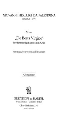 Giovanni Pierluigi da Palestrina:  Missa De beata Virgine