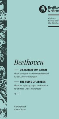 Ludwig van Beethoven: Die Ruinen von Athen op. 113