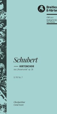Franz Schubert: Rosamunde D 797. Hirtenchor