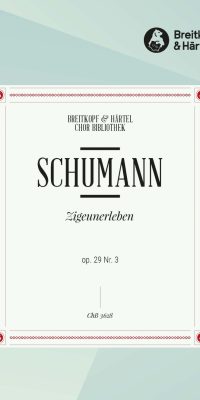 Robert Schumann: Zigeunerleben op. 29/3