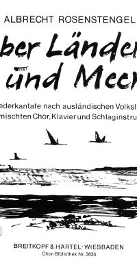 Albrecht Rosenstengel: Über Länder und Meere
