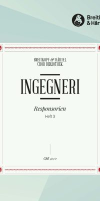 Marc'Antonio Ingegneri: Responsorien, Heft 3