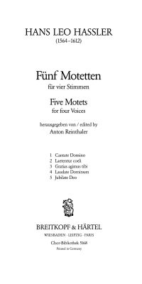 Hans Leo Hassler: Fünf Motetten