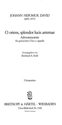 Johann Nepomuk David: O oriens, splendor lucis aeter