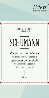 Robert Schumann: Romanzen und Balladen op. 67